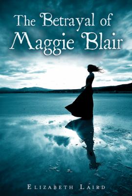 The betrayal of Maggie Blair