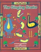 The singing snake.