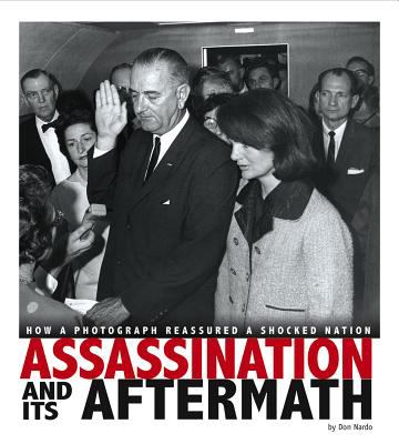 Assassination and its aftermath : how a photograph reassured a shocked nation