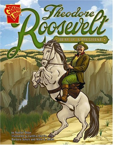 Theodore Roosevelt : bear of a president