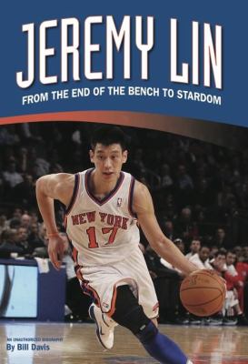Jeremy Lin : from the end of the bench to stardom