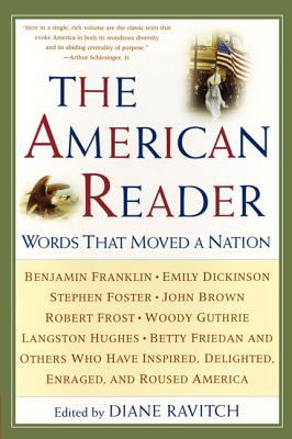 The American reader : words that moved a nation