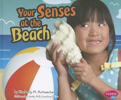 Your senses at the beach