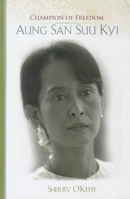 Champion of freedom : Aung San Suu Kyi