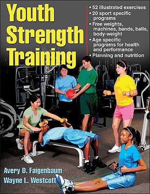 Youth strength training : programs for health, fitness, and sport