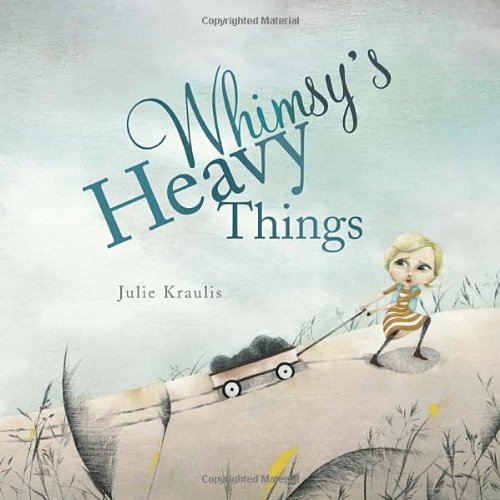 Whimsy's heavy things