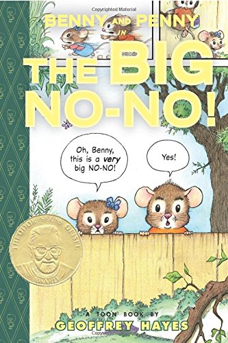 Benny and Penny in the big no-no! : a toon book