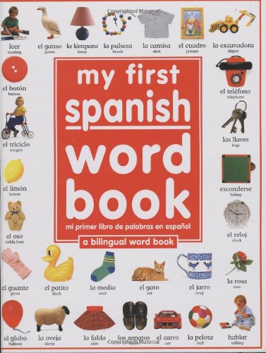 My first Spanish word book : a bilingual word book