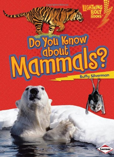 Do you know about mammals?