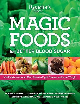Magic foods : live longer, supercharge your energy, lose weight, and stop cravings