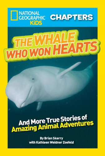 The whale who won hearts! : and more true stories of adventures with animals