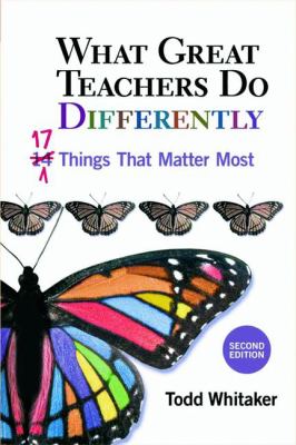 What great teachers do differently : seventeen things that matter most