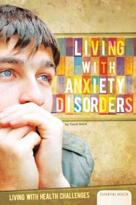 Living with anxiety disorders