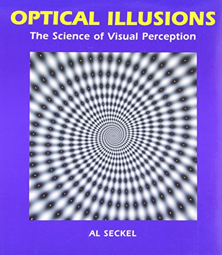 Optical illusions : the science of visual percpetion
