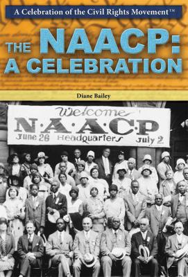 The NAACP : a celebration