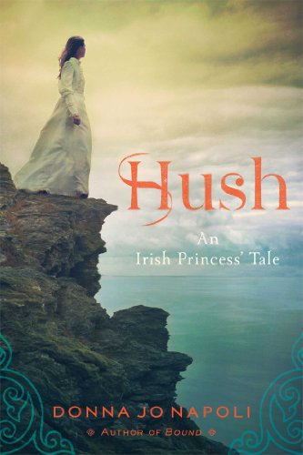 Hush : an Irish princess' tale