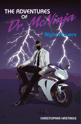 The adventures of Dr. McNinja.
