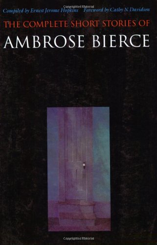 The complete short stories of Ambrose Bierce