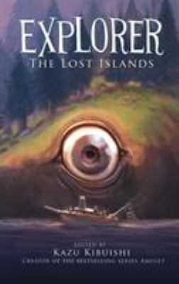 Explorer : the lost islands : seven graphic stories