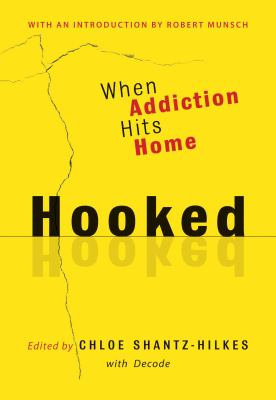 Hooked : when addiction hits home