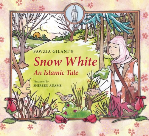 Snow White : an Islamic tale