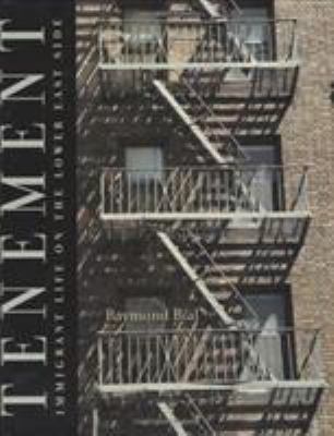 Tenement : immigrant life on the Lower East Side