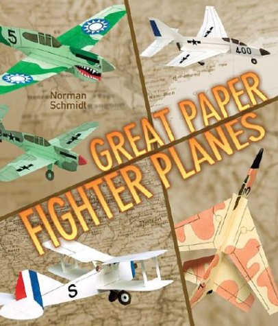Great paper fighter planes : paper models