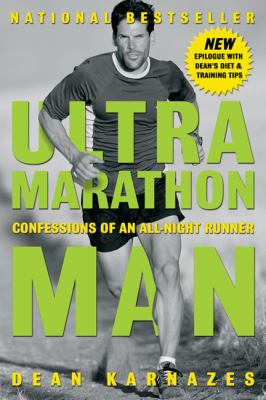 Ultramarathon man : confessions of an all-night runner /