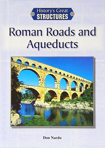 Roman roads and aqueducts