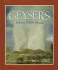 Geysers : when earth roars