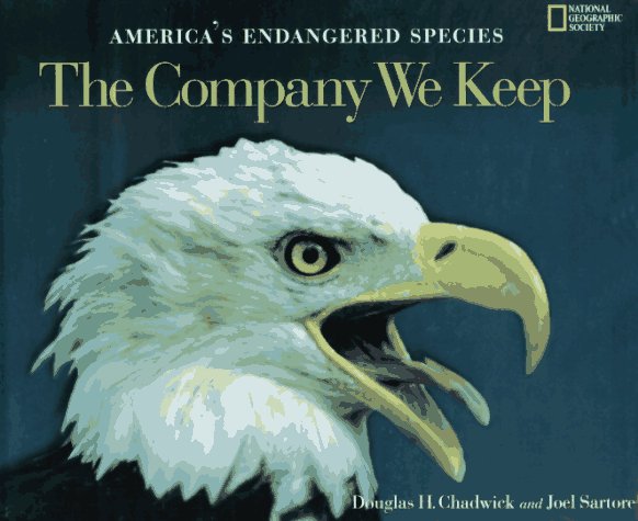 The company we keep : America's endangered species