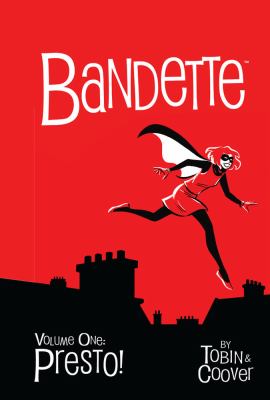 Bandette in presto!