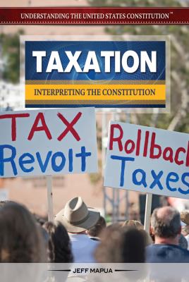 Taxation : interpreting the constitution