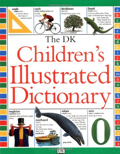 The DK children's illustrated dictionary