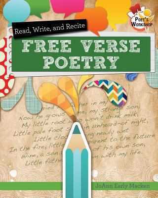 Read, recite, and write free verse poems