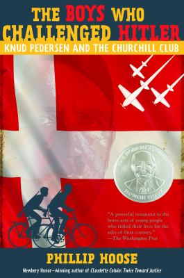 The boys who challenged Hitler : Knud Pedersen and the Churchill Club