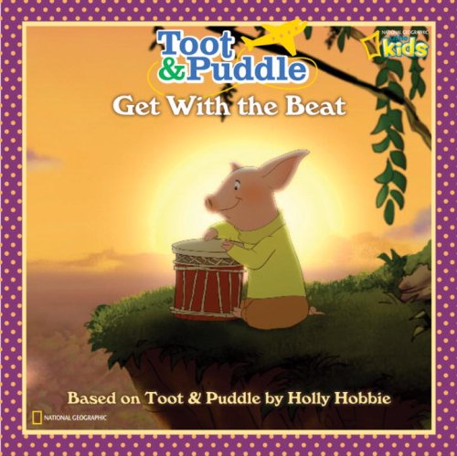 Toot & Puddle. Get with the beat /