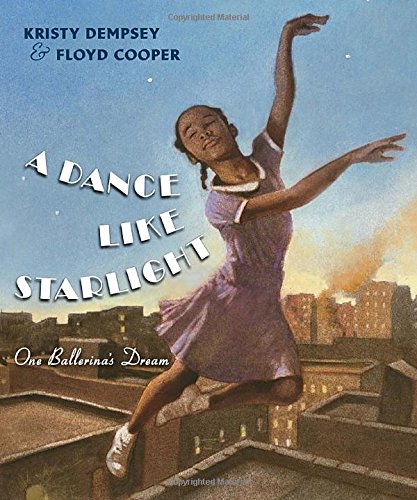 A dance like starlight : one ballerina's dream