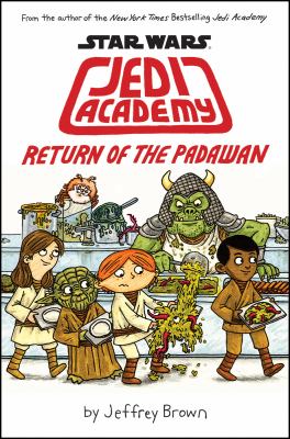 Jedi academy. Return of the Padawan /
