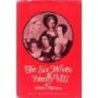 The six wives of Henry VIII.