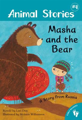 Masha and the bear : a story from Russia