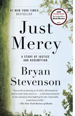 Just mercy : a story of justice and redemption