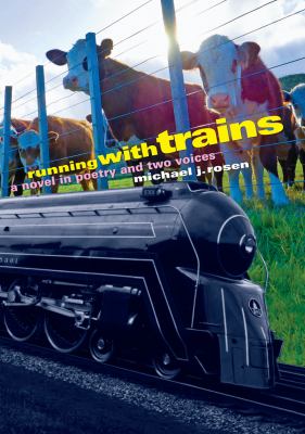 Running With Trains : a novel in poetry and two voices