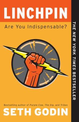 Linchpin : are you indispensable?