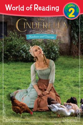 Cinderella : kindness and courage