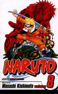 Naruto. Vol. 8, Life-and-death battles /