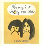 The very first story ever told
