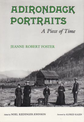 Adirondack portraits : a piece of time