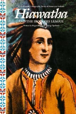 Hiawatha and the Iroquois league