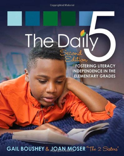 The daily 5 : fostering literacy independence in the elementary grades